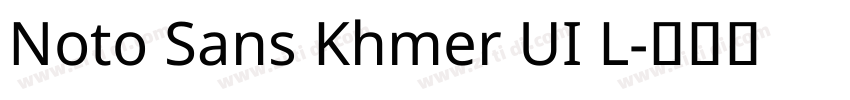 Noto Sans Khmer UI L字体转换